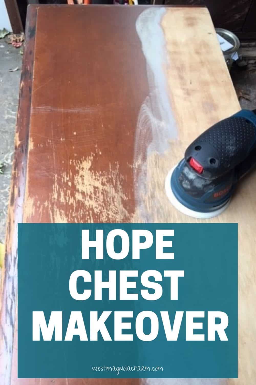 Hope Chest Refinishing Project - West Magnolia Charm