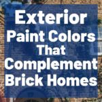 Exterior PAint Colors that complement Brick homes