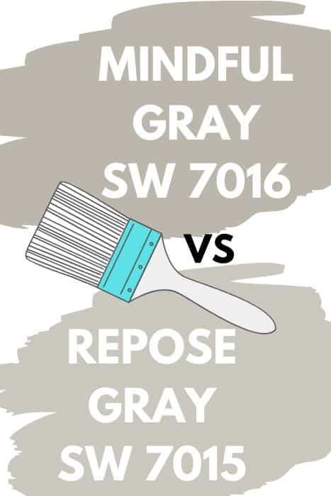 Mindful Gray vs. Repose Gray (1)