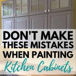 dont make these mistake when painting kitchen cabinets