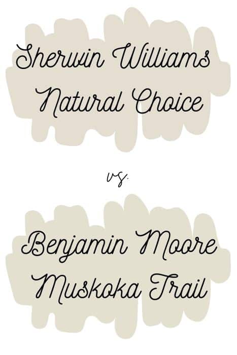 Sherwin Williams Natural Choice vs BM Muskoka Trail (2)