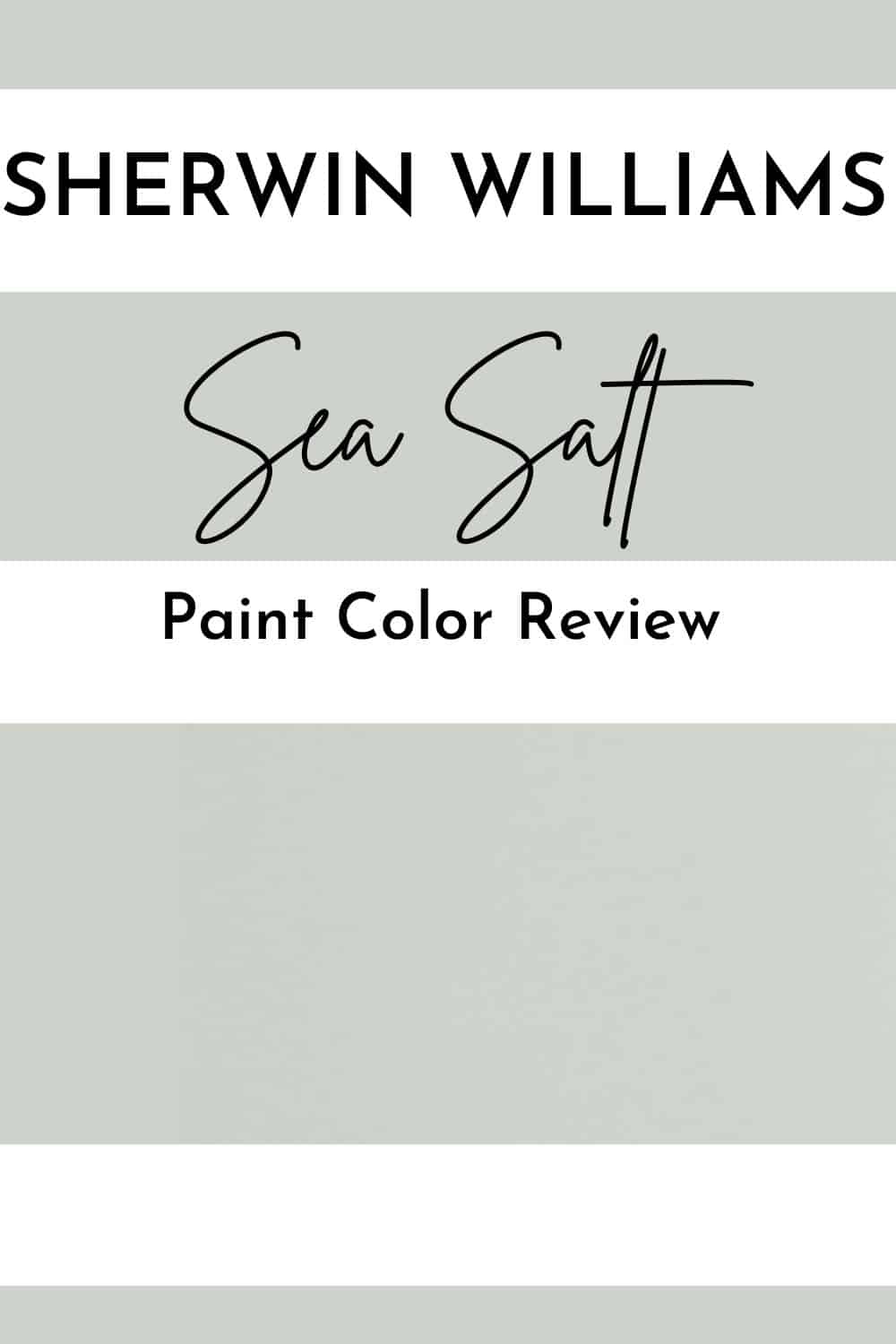 Sherwin Williams Sea Salt SW 6204 Review - West Magnolia Charm