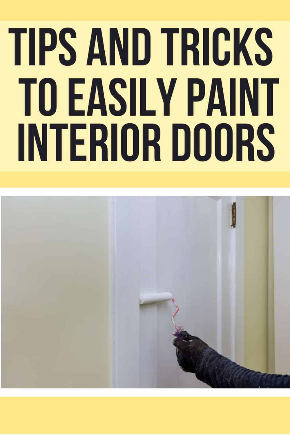 Tips & Tricks on How to Paint Interior Doors Like a Pro - West Magnolia ...