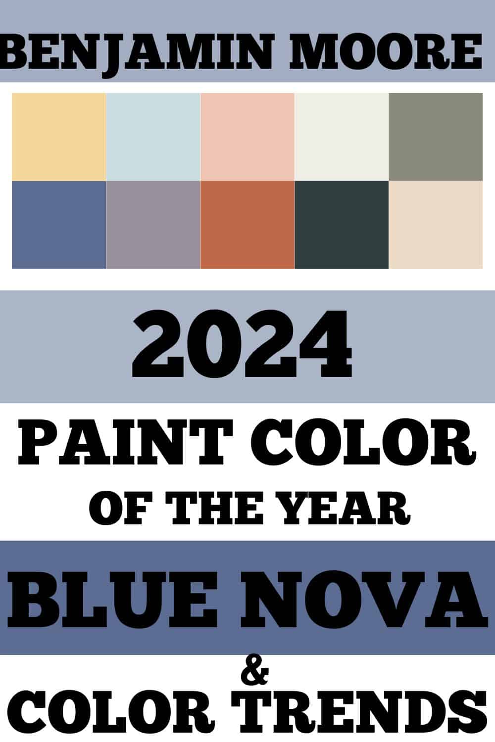 Benjamin Moore 2024 Color Trends & Color of the Year Blue Nova West