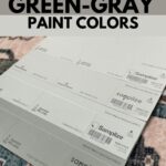 Green Gray paint colors - pinterest grphic