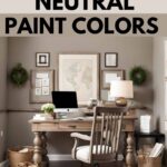 the best neutral paint colors
