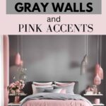 bedroom with gray walls and pink accents