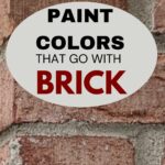 paint colors that go with brick pinterest graphic
