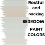 Restful and relaxing bedroom paint colors pinterest graphic