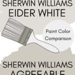 Eider White vs Agreeable Gray paint color comparison pinterest graphic