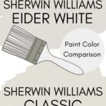 Eider White vs Classic Gray paint color comparison pinterest graphic