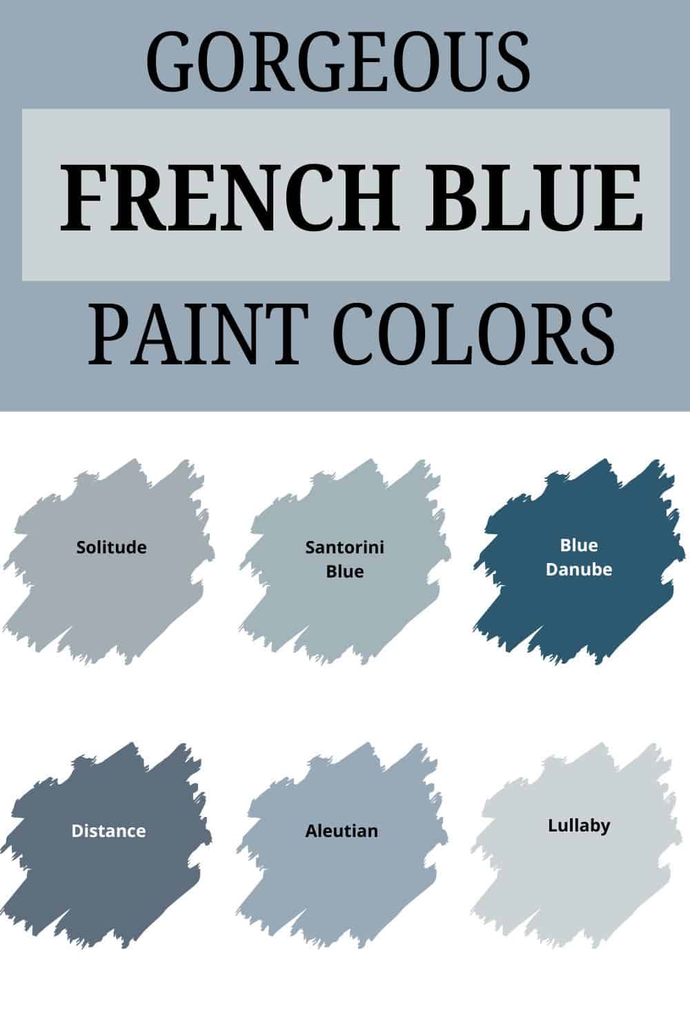 The Best French Blue Paint Colors for Every Room - West Magnolia Charm