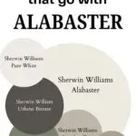 paint color that go with Alabaster pinterest graphic