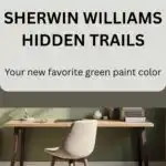 Sherwin WIlliams Hidden Trails - Your new favorite green paint color - Pinterest Graphic