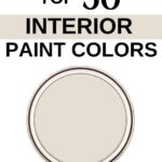 Sherwin Williams Top 50 Interior Paint Colors -Natural Choice Pinterest Graphic