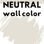 the best neutral wall color