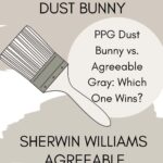 PPG Dust Bunny vs Agreeable gray paint color comparison pinterest graphic