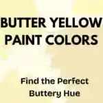 Butter Yellow Paint Colors - Find the Perfect Buttery Hue - Pinterest Graphic