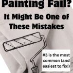 Painting Fail It Might Be One of These Mistakes - pinterest graphic