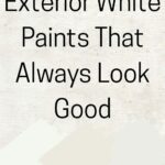 Exterior White Paints That Always Look Good- pinterest graphic