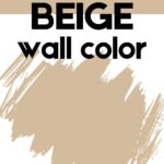 best beige wall color - pinterest graphic