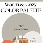 PPG Ghost Writer Warm & Cozy Palette paint Color Palette - Pinterest graphic