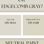 Neutral Paint Battle Pale Oak or Edgecomb Gray Pinterest Graphic