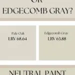 Neutral Paint Battle Pale Oak or Edgecomb Gray Pinterest Graphic