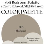 SharkskinSoft Bedroom Palette (Calm, Relaxed, Slightly Luxe)Palette paint Color Palette - Pinterest graphic