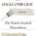 Warm Neutral Showdown Pale Oak or Edgecomb Gray)- pinterest graphic
