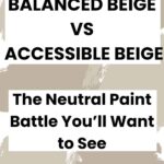 Balanced Beige and Accessible Beige – The Warm Neutral Paint Battle You’ll Want to See - Pinterest Graphic