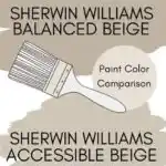 Balanced Beige or Accessible Beige A Real-Life Paint Comparison graphic