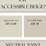 Neutral Paint Battle Edgecomb Gray or Accessible Beige Pinterest Graphic