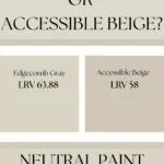 Neutral Paint Battle Edgecomb Gray or Accessible Beige Pinterest Graphic