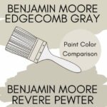 Edgecomb Gray or Revere Pewter A Real-Life Paint Comparison graphic