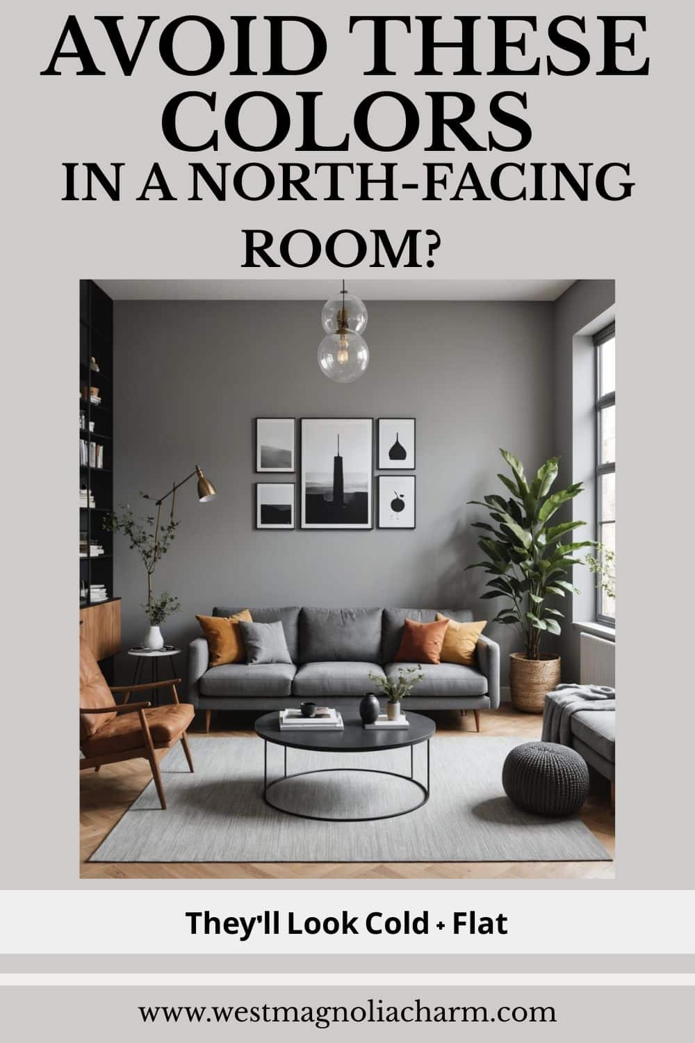 The Best Paint Colors for a North-Facing Room - West Magnolia Charm