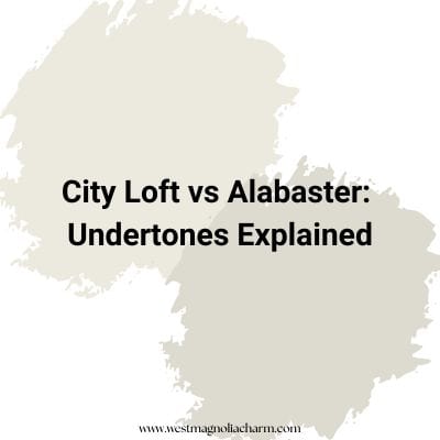 City Loft vs Alabaster undertones Explained digital swatches