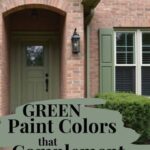 Green Paint Colors that Complement Red Brick- Pinterest Graphic
