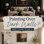 Painting Over Dark Walls Here's How to Get Perfect Coverage - Pinterest Graphic
