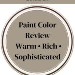 Stonehenge Greige-Paint Color Review Warm • Rich • Sophisticated pinterest graphic