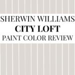 Sherwin-Williams City Loft SW 7631 Review The Warm Off-White You Need to Know - Pinterest Graphic