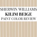 Sherwin-Williams Kilim Beige SW 6106 Review A Classic Warm Beige Making a Comeback- Pinterest Graphic