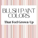 The Best Blush Paint Colors for a Soft, Sophisticated Home- Pinterest graphic
